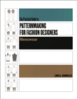 Practical Guide to Patternmaking for Fashion Designers: Juniors, Misses and Women - Knowles Lori A. Knowles