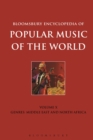 Bloomsbury Encyclopedia of Popular Music of the World, Volume 10 : Genres: Middle East and North Africa - Book