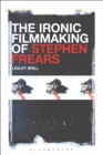 The Ironic Filmmaking of Stephen Frears - Brill Lesley Brill