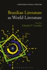 Brazilian Literature as World Literature - Book