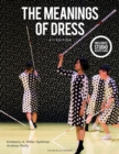 The Meanings of Dress : Bundle Book + Studio Access Card - Book