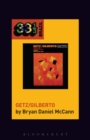 Joao Gilberto and Stan Getz's Getz/Gilberto - eBook