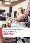 The Bloomsbury Handbook of Rock Music Research - eBook