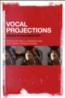 Vocal Projections : Voices in Documentary - Book