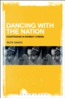 Dancing with the Nation : Courtesans in Bombay Cinema - eBook