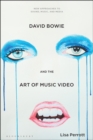 David Bowie and the Art of Music Video - Book