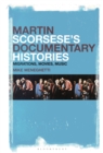 Martin Scorsese's Documentary Histories : Migrations, Movies, Music - eBook
