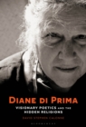 Diane di Prima : Visionary Poetics and the Hidden Religions - eBook