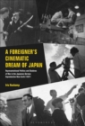 A Foreigner’s Cinematic Dream of Japan : Representational Politics and Shadows of War in the Japanese-German Coproduction New Earth (1937) - Book