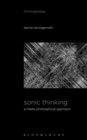 Sonic Thinking : A Media Philosophical Approach - Book