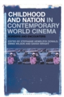 Childhood and Nation in Contemporary World Cinema : Borders and Encounters - Book