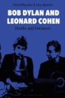 Bob Dylan and Leonard Cohen : Deaths and Entrances - Book