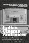 Italian Cinema Audiences : Histories and Memories of Cinema-going in Post-war Italy - eBook