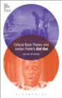 Critical Race Theory and Jordan Peele's Get Out - eBook
