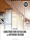 Construction Detailing for Interior Design : Bundle Book + Studio Access Card - Book