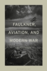 Faulkner, Aviation, and Modern War - Book