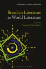 Brazilian Literature as World Literature - Book