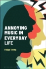 Annoying Music in Everyday Life - Book