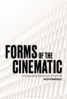 Forms of the Cinematic : Architecture, Science and the Arts - Book