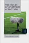 The Sounds of Spectators at Football - eBook