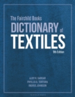 The Fairchild Books Dictionary of Textiles : Bundle Book + Studio Access Card - Book