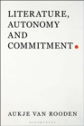 Literature, Autonomy and Commitment - Book
