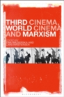 Third Cinema, World Cinema and Marxism - Book