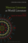 Mexican Literature as World Literature - eBook