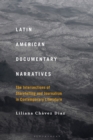 Latin American Documentary Narratives : The Intersections of Storytelling and Journalism in Contemporary Literature - Book