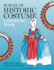 Survey of Historic Costume Coloring Book - Book