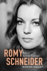 Romy Schneider : A Star Across Europe - Book