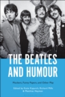 The Beatles and Humour : Mockers, Funny Papers, and Other Play - eBook