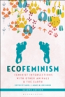 Ecofeminism, Second Edition : Feminist Intersections with Other Animals and the Earth - eBook