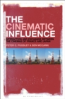 The Cinematic Influence : Interaction and Exchange Between the Cinemas of France and Japan - eBook