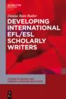 Developing International EFL/ESL Scholarly Writers - eBook
