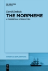 The Morpheme : A Theoretical Introduction - eBook