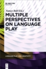 Multiple Perspectives on Language Play - eBook