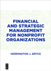 Financial and Strategic Management for Nonprofit Organizations, Fourth Edition - eBook