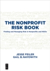 THE NONPROFIT RISK BOOK : Finding and Managing Risk in Nonprofits and NGOs - eBook