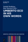 Umberto Eco in His Own Words - eBook