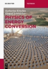 Physics of Energy Conversion - Book