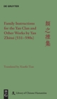 Family Instructions for the Yan Clan and Other Works by Yan Zhitui (531-590s) - Book