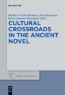 Cultural Crossroads in the Ancient Novel - Book