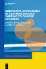 Innovative Approaches in Teaching English Writing to Chinese Speakers - eBook