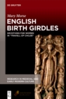English Birth Girdles : Devotions for Women in “Travell of Childe” - eBook