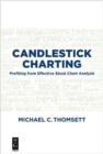 Candlestick Charting : Profiting from Effective Stock Chart Analysis - Book