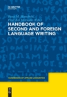 Handbook of Second and Foreign Language Writing - Book