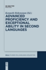 Advanced Proficiency and Exceptional Ability in Second Languages - Book