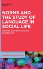 Norms and the Study of Language in Social Life - Book