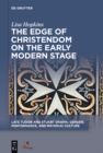 The Edge of Christendom on the Early Modern Stage - Book